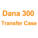 Dana 300 Transfer Case Parts